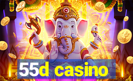 55d casino