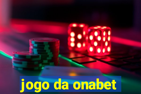 jogo da onabet