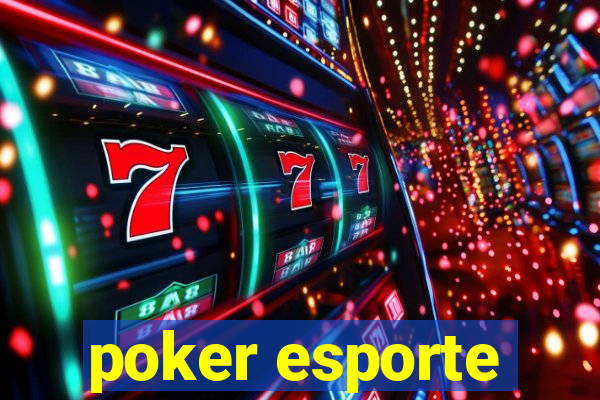 poker esporte