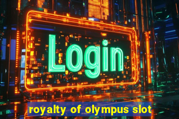 royalty of olympus slot