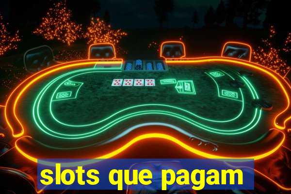 slots que pagam