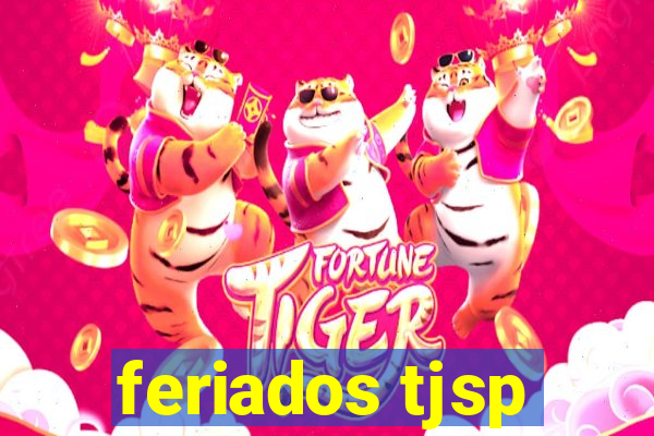 feriados tjsp