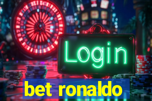 bet ronaldo