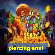 piercing anal