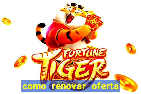 como renovar oferta tim beta