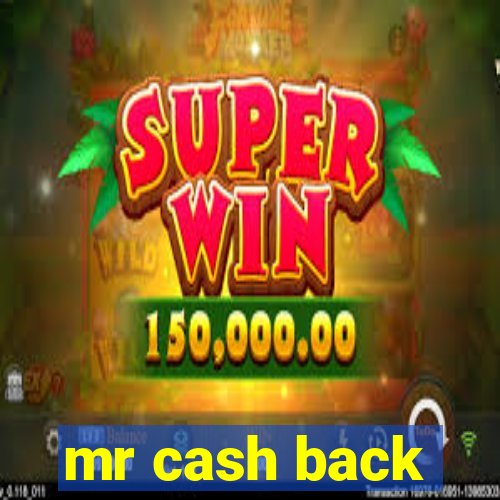 mr cash back