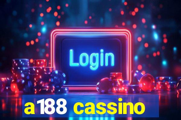 a188 cassino