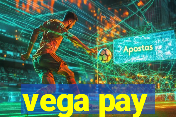 vega pay