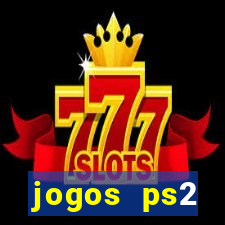 jogos ps2 traduzidos pt br