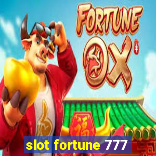 slot fortune 777