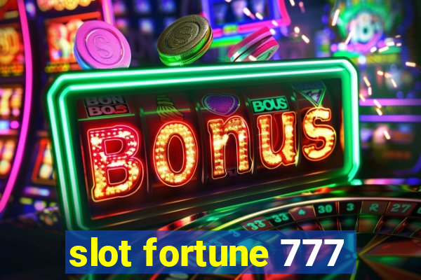 slot fortune 777