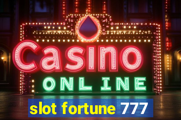 slot fortune 777