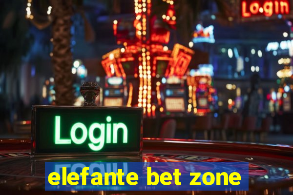 elefante bet zone