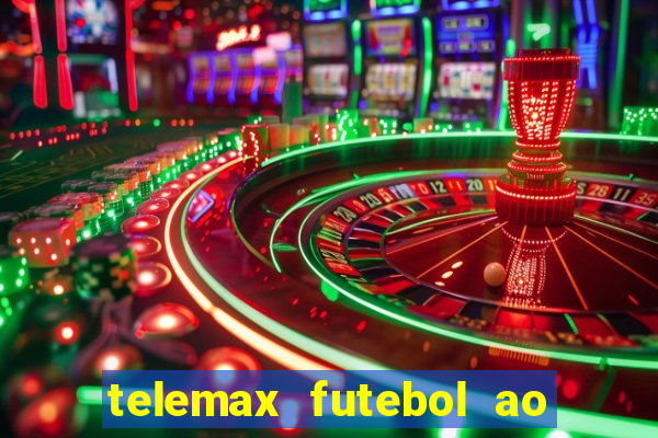 telemax futebol ao vivo gratis