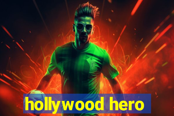 hollywood hero