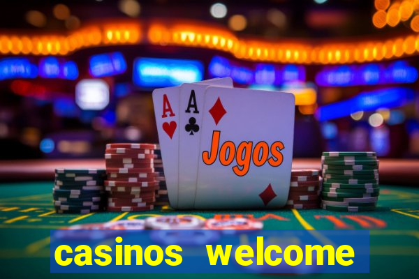 casinos welcome bonus no deposit