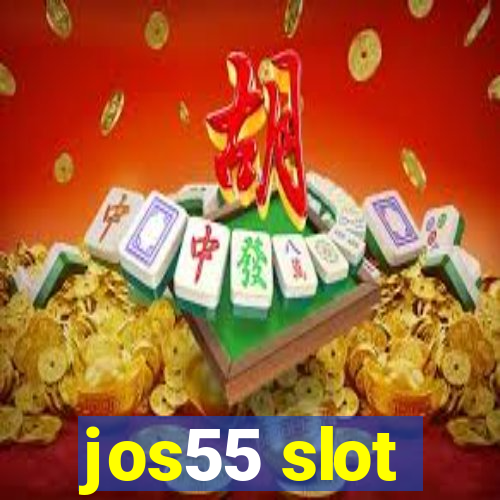 jos55 slot