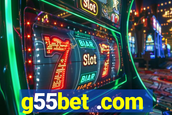 g55bet .com