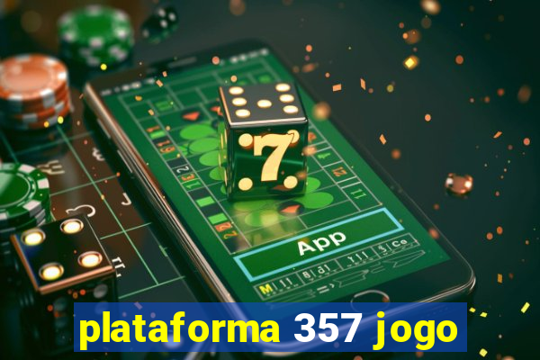 plataforma 357 jogo