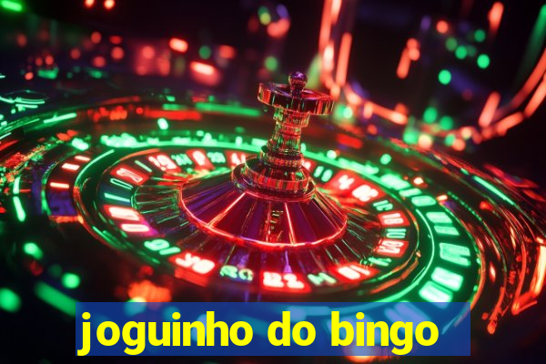 joguinho do bingo