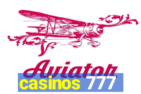 casinos 777