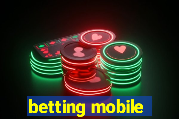 betting mobile