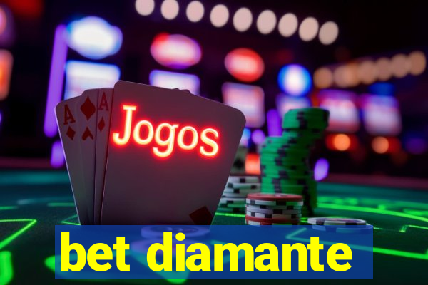 bet diamante