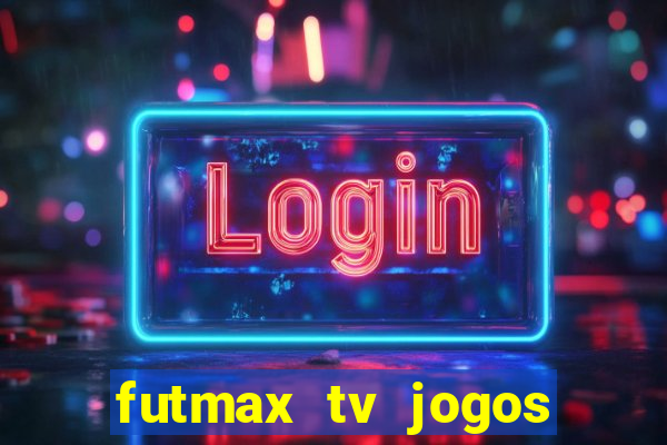 futmax tv jogos flamengo e vasco