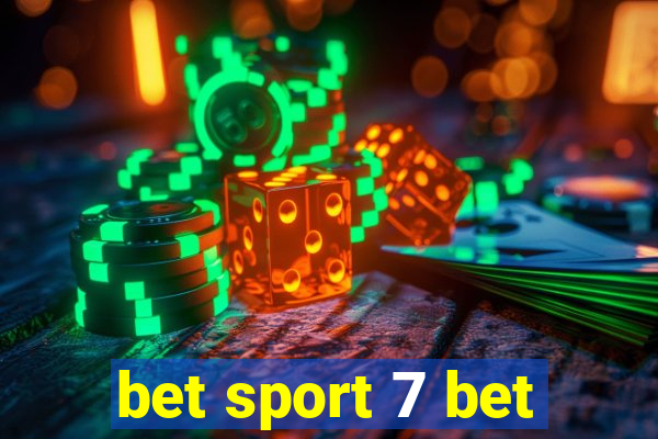 bet sport 7 bet