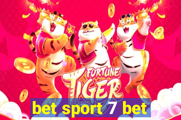 bet sport 7 bet