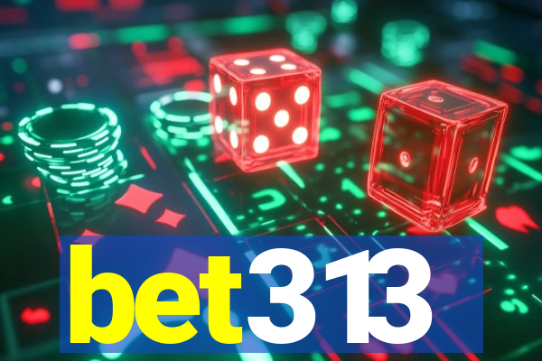 bet313