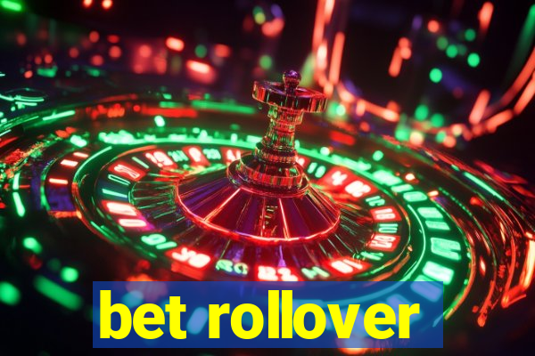 bet rollover