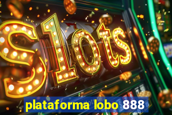 plataforma lobo 888