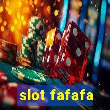 slot fafafa