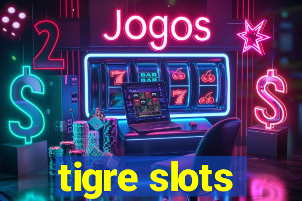 tigre slots