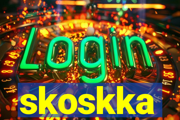 skoskka