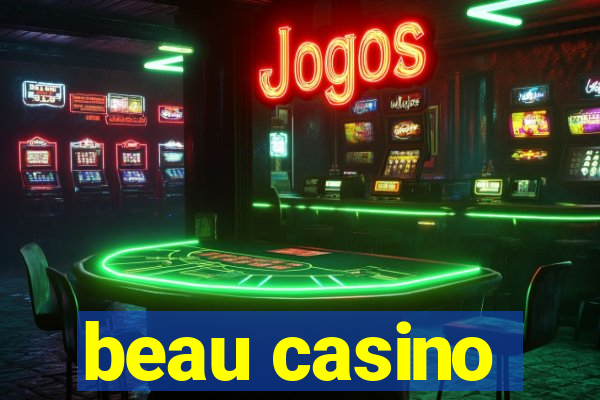 beau casino