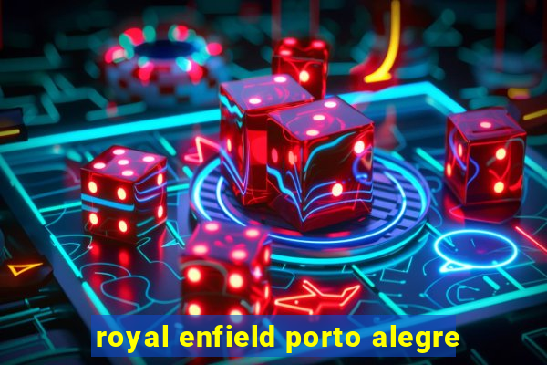 royal enfield porto alegre