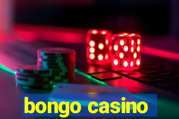 bongo casino