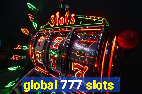 global 777 slots