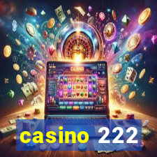 casino 222