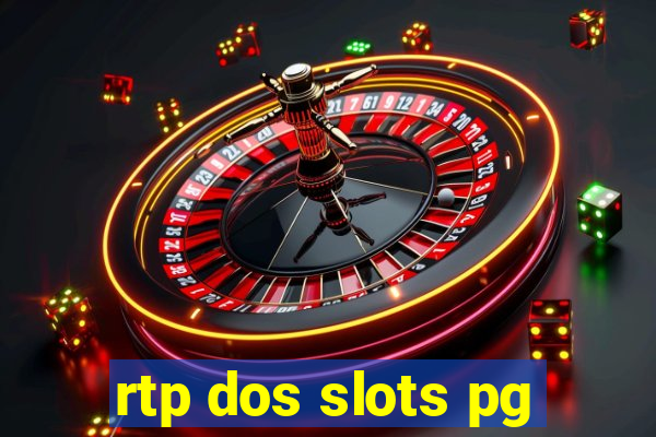 rtp dos slots pg