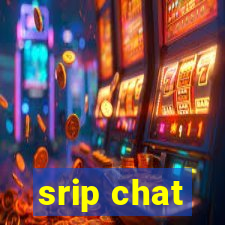 srip chat