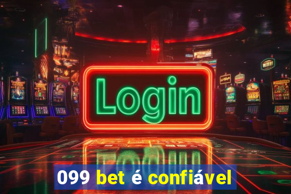 099 bet é confiável