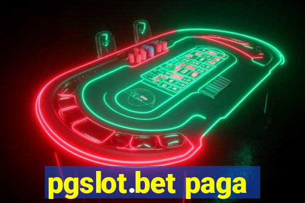 pgslot.bet paga