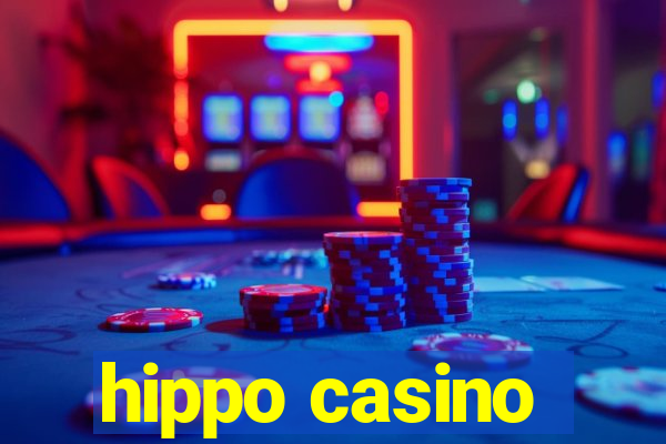 hippo casino