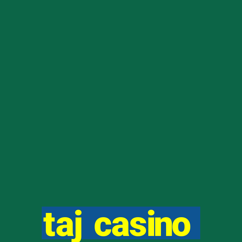 taj casino