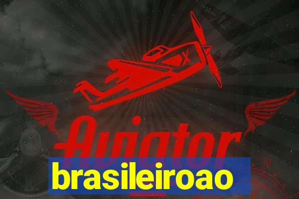 brasileiroao