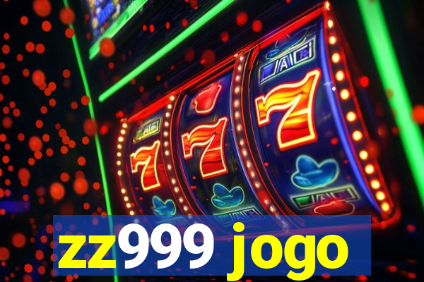 zz999 jogo