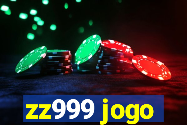 zz999 jogo